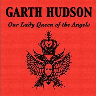 Garth Hudson ‎– Music For Our Lady Queen Of The Angels (CD)