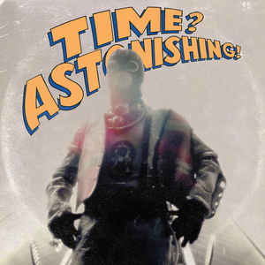 L'Orange & Kool Keith ‎– Time? Astonishing!