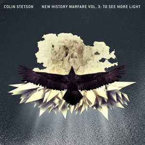 Colin Stetson – New History Warfare Vol. 3: To See More Light