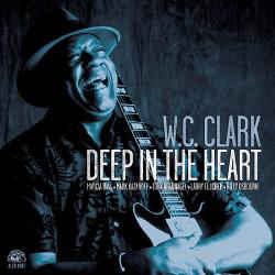 W. C. Clark ‎– Deep In The Heart