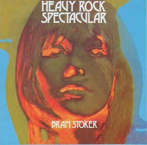 Bram Stoker ‎– Heavy Rock Spectacular (CD)
