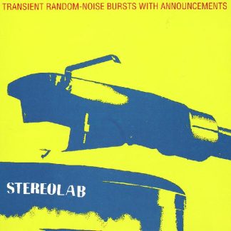Stereolab - Transient Random Noise-Bursts With Announcements (Vinyl)