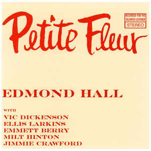 Edmond Hall – Petite Fleur