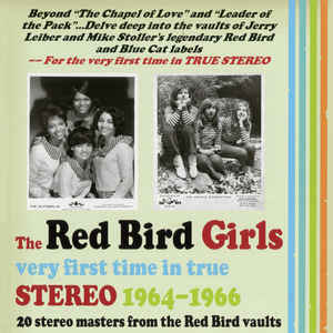 Various ‎– The Red Bird Girls Very First Time In True Stereo 1964-1966 (CD)