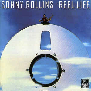 Sonny Rollins – Reel Life (CD)