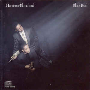 Harrison/Blanchard ‎– Black Pearl