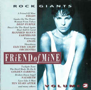 Various ‎– Friend Of Mine - Rock Giants, Vol. 2