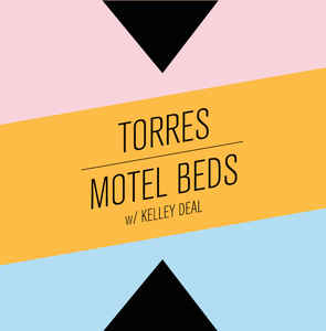 Torres / Motel Beds w/ Kelley Deal ‎– Torres / Motel Beds w/ Kelley Deal
