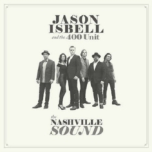 Jason Isbell And The 400 Unit ‎– The Nashville Sound (Vinyl)