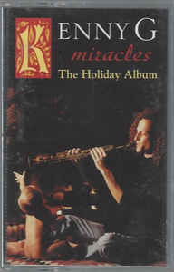 Kenny G ‎– Miracles - The Holiday Album