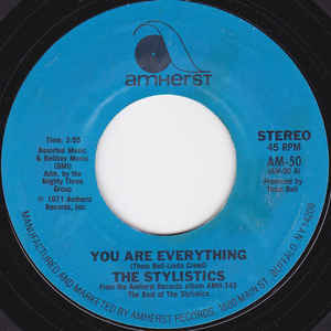 Stylistics, The ‎– You Are Everything / Stop, Look, Listen (To Your Heart) (7" Vinyl)