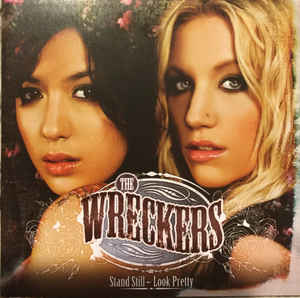 Wreckers, The ‎– Stand Still, Look Pretty (CD)