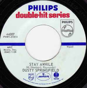 Dusty Springfield – Stay Awhile / Wishin' And Hopin'