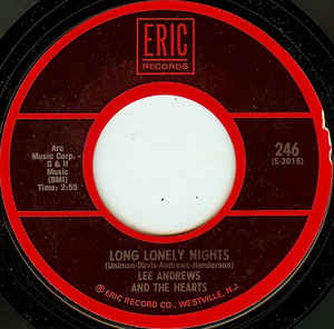Lee Andrews And The Hearts – Long Lonely Nights / Teardrops