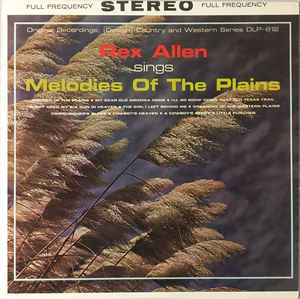 Rex Allen – Rex Allen Sings Melodies Of The Plains (Vinyl)