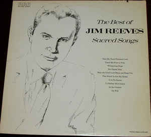 Jim Reeves – The Best Of Jim Reeves Sacred Songs