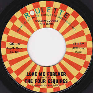 Four Esquires, The / The Echoes ‎– Love Me Forever / Baby Blue