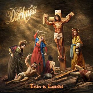 The Darkness ‎– Easter Is Cancelled