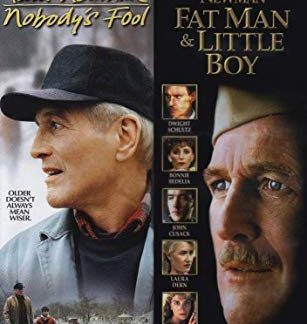 Nobody's Fool / Fat Man & Little Boy
