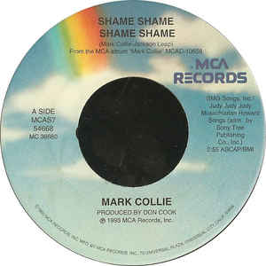 Mark Collie – Shame Shame Shame Shame (7" Vinyl)