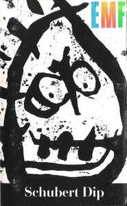 EMF ‎– Schubert Dip (Cassette)