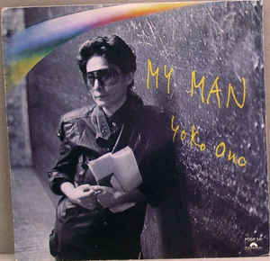 Yoko Ono – My Man (7", UK Pressing)
