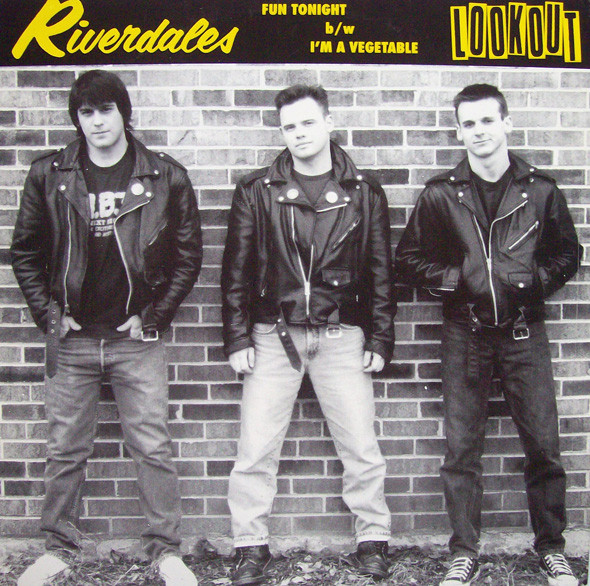 Riverdales – Fun Tonight / I'm A Vegetable (7")