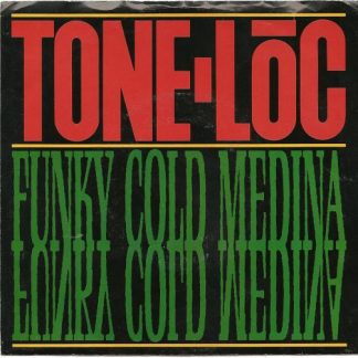 Tone Lōc – Funky Cold Medina (7")