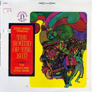 Westland Steel Band, The – The Sound Of The Sun (Steel Band / Trinidad) (Vinyl)