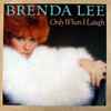 Brenda Lee – Only When I Laugh (Cassette)