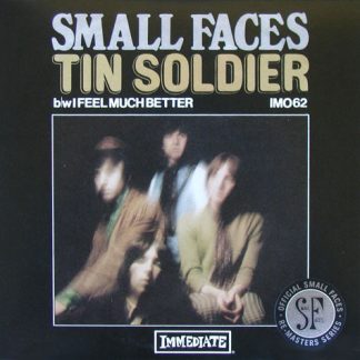 Small Faces – Tin Soldier b/w I Feel Much Better (7")
