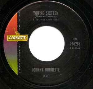 Johnny Burnette – You're Sixteen / I Beg Your Pardon (7")