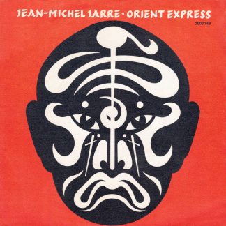 Jean-Michel Jarre – Orient Express (7")