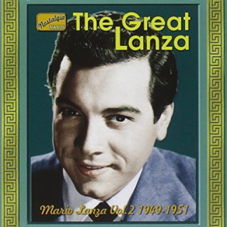 MARIO LANZA - THE GREAT LANZA VOL 2 1949-1951