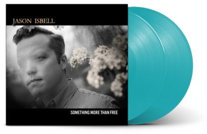 Jason Isbell - Something More Than Free (Indie Exclusive, Colored Vinyl, Blue, Anniversary Edition)