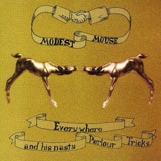 Modest Mouse - Everywhere and His Nasty Parlour Tricks (CD)