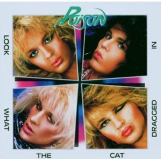 Poison - Look What the Cat Dragged in (Bonus Tracks, Remastered) (CD)