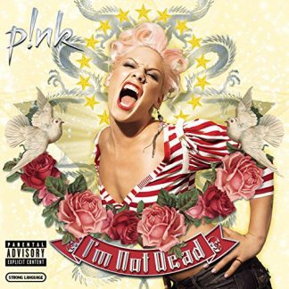 Pink - I'm Not Dead [Explicit Content] (Parental Advisory Explicit Lyrics) (CD)
