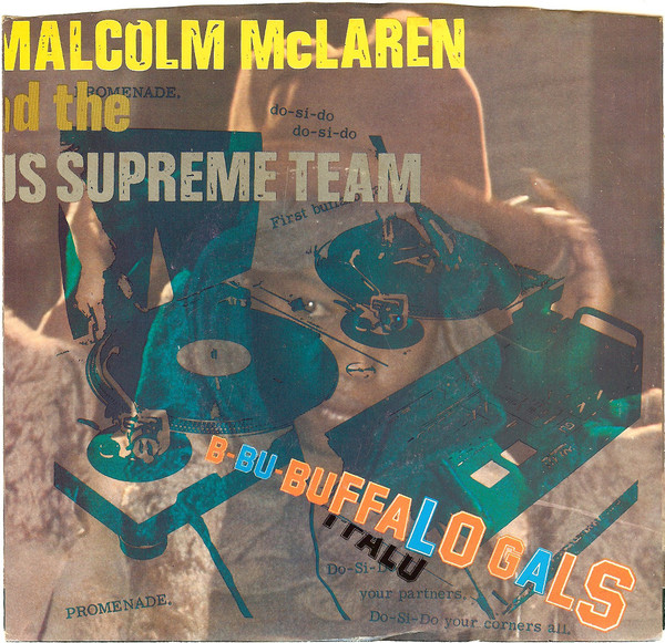 Malcolm McLaren And The World's Famous Supreme Team – Buffalo Gals (7")