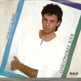 Rick Springfield – Affair Of The Heart / Like Father, Life Son (7")