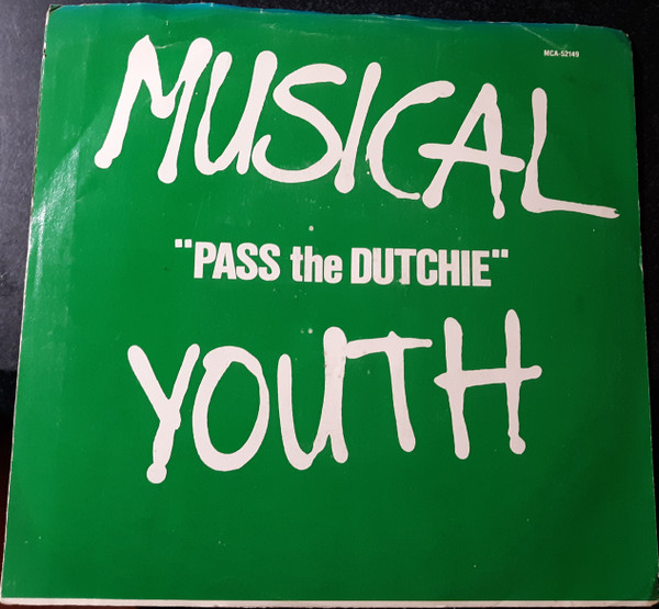 Musical Youth – Pass The Dutchie (7")