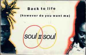 Soul II Soul – Back To Life (However Do You Want Me) (Cassette Single)
