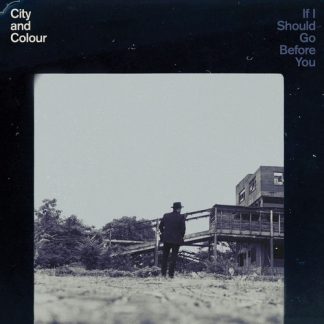 City and Colour - If I Should Go Before You (CD)