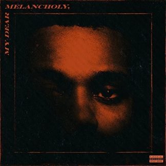 Weeknd, The - My Dear Melancholy [Explicit Content] (Parental Advisory Explicit Lyrics) (CD)