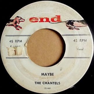 Chantels, The – Maybe / Come My Little Baby (7" Vinyl)
