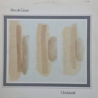 Alex De Grassi – Clockwork (Vinyl)