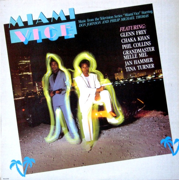 Various – Miami Vice - Music From The Television Series (Vinyl)