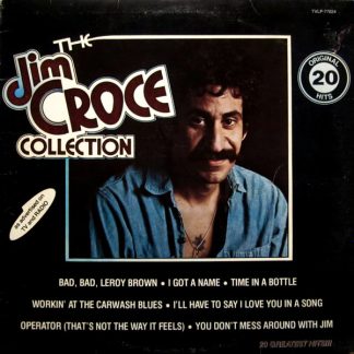 Jim Croce – The Jim Croce Collection (20 Original Hits) (Vinyl)