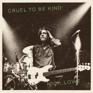 Nick Lowe & Wilco - Cruel to Be Kind (40th Anniversary Edition) (GREEN VINYL) (Vinyl)