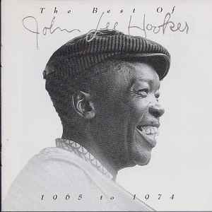 John Lee Hooker – The Best Of 1965 To 1974 (CD)